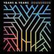 Years & Years / Communion (Deluxe) - CD