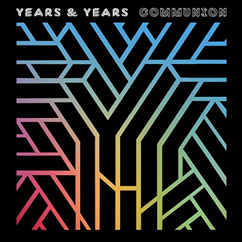 Years & Years / Communion (Deluxe) - CD