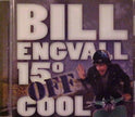 Bill Engvall - 15 Degrees Off Cool (0 CD)