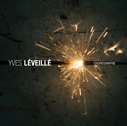 Yves Léveillé / Chorégraphie - CD