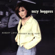 Suzy Bogguss / Nobody Love Nobody Gets Hurt - CD (Used)