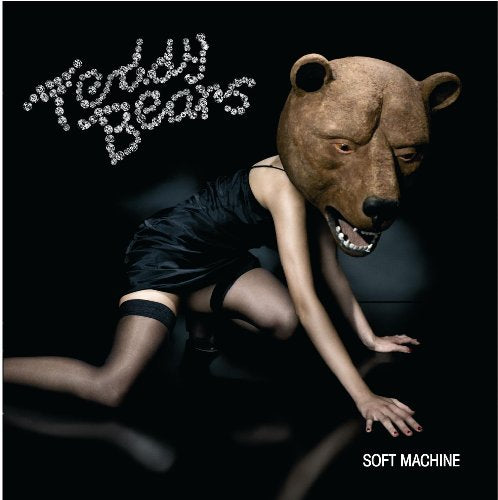 Teddybears / Soft Machine - CD