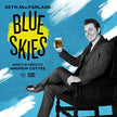 Seth McFarlane / Blue Skies - CD