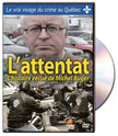 L'attentat: L'Histoire Vecue De Michel Auger - DVD (Used)