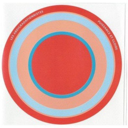 Les Abdigradationnistes / Puissance et gloire - CD