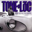 Loc-ed after dark (1987/89) By Tone-Loc (2001-03-04)