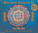 Patrick Bernard / Atlantis Angelis 2 - CD