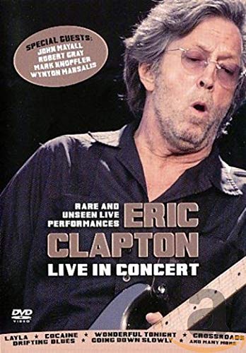 ERIC CLAPTON: LIVE IN CONCERT