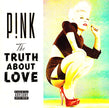 P!nk / The Truth About Love - CD