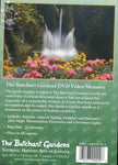 The Butchart Gardens: Over 100 Years in Bloom