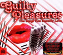 GUILTY PLEASURES