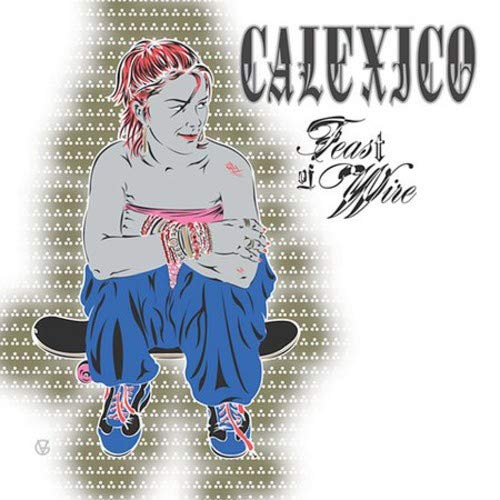 Calexico / Feast Of Wire - CD (Used)