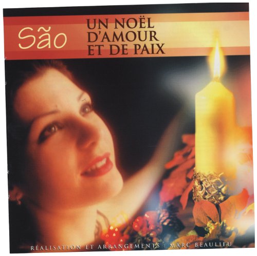 Sao/ Un Noel D Amour Et De Paix (Frn)