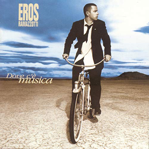 Eros Ramazzotti / Dove C'e Musica - CD (Used)