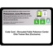 Code Card - Shrouded Fable Pokemon Center Elite Trainer Box (Exclusive) (SFA)