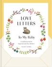 Love Letters To My Baby