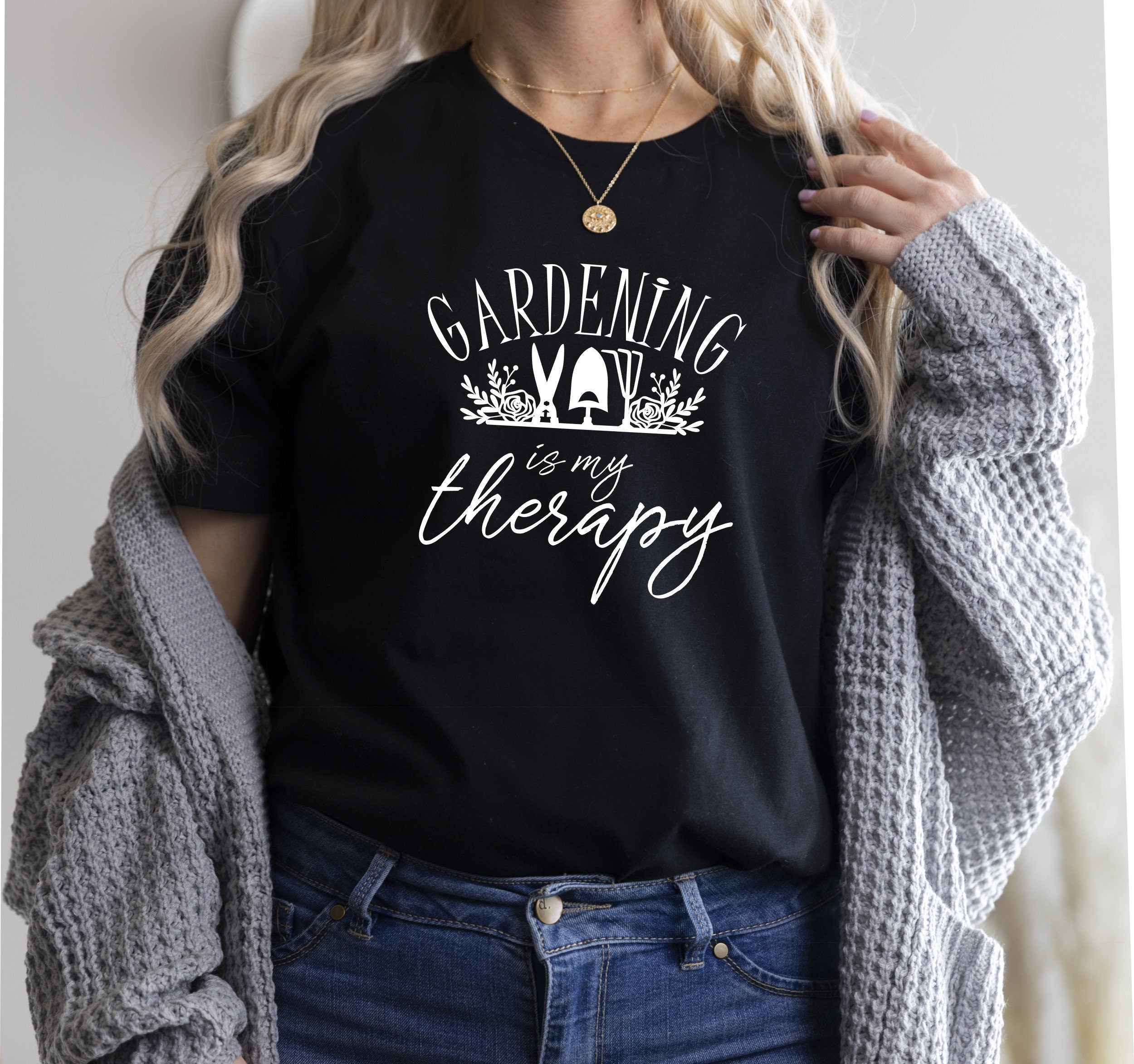 Gardening Is My Therapy T-Shirt