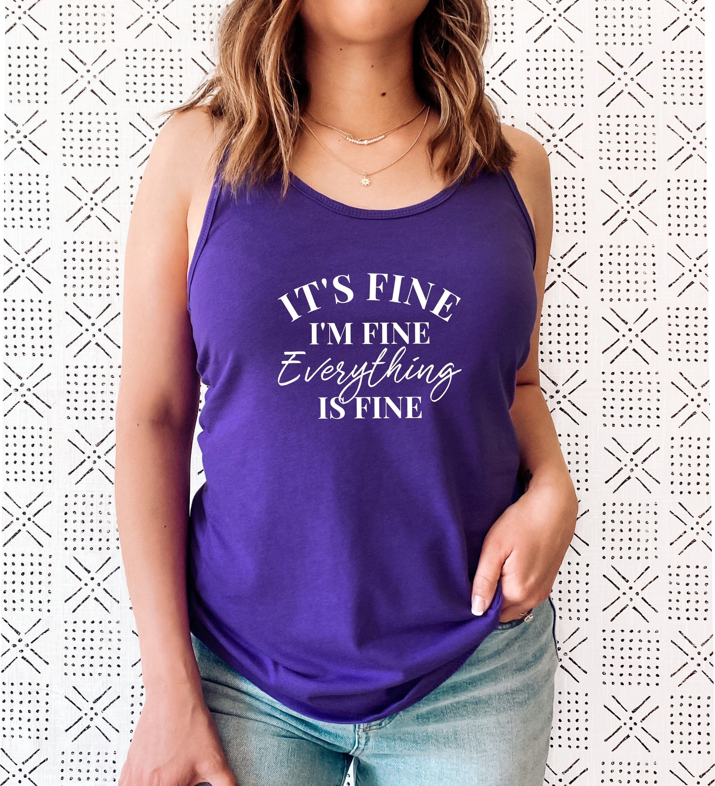 It's Fine I'm Fine Everything Is Fine Casual Tank Top