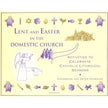 Lent & Easter in the Domestic Church