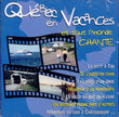 Variés / Québec En Vacances Et Tout L'Monde Chante - CD (Used)