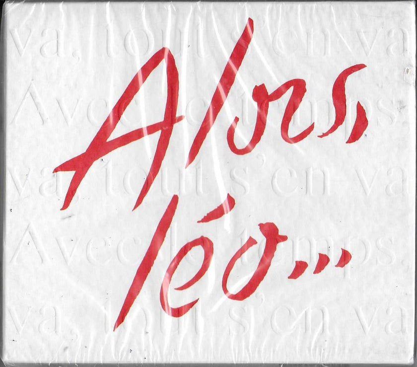 Alors Leo; Enregistrement Public`au T.l.p. Dejazet 1990