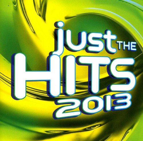 Just The Hits 2013