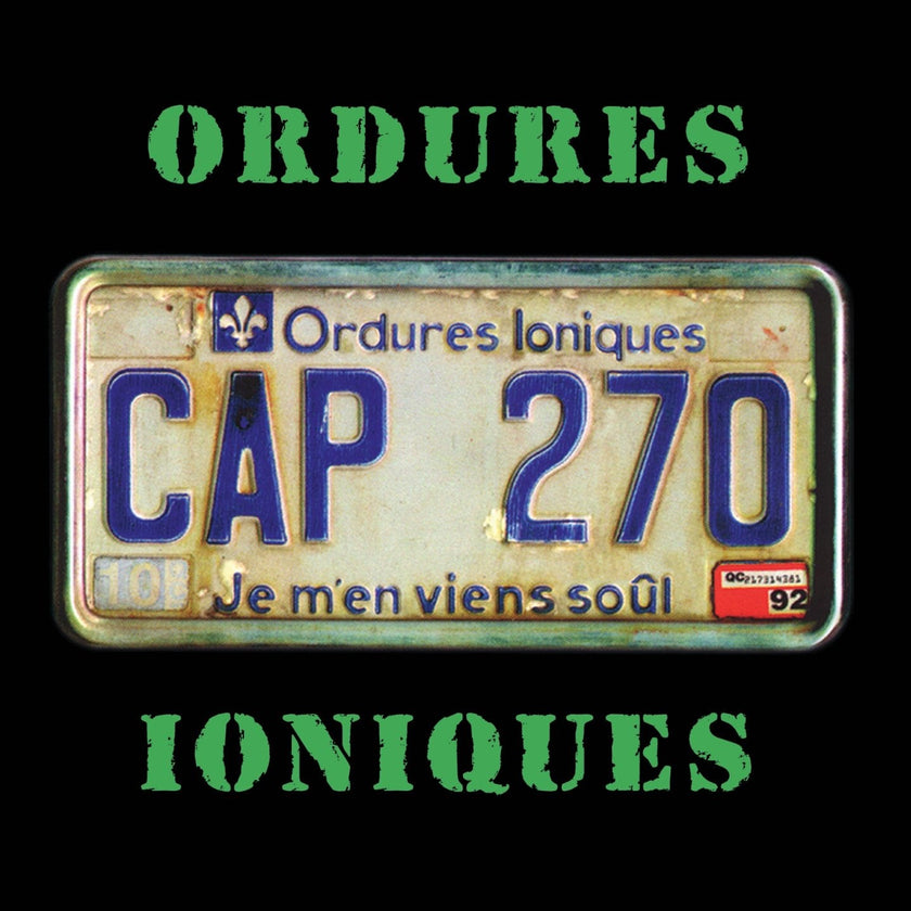 Les Ordures Ioniques / Je m’en viens soûl - LP VERT