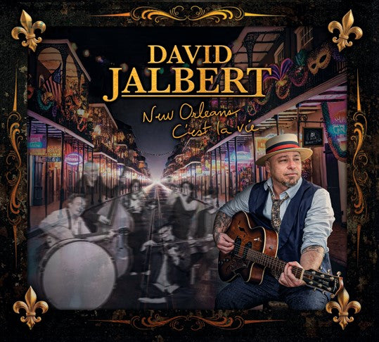 David Jalbert / New Orléans, C'est La Vie - CD