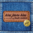 Bleu Jeans Bleu / Haute couture (Gold) - LP