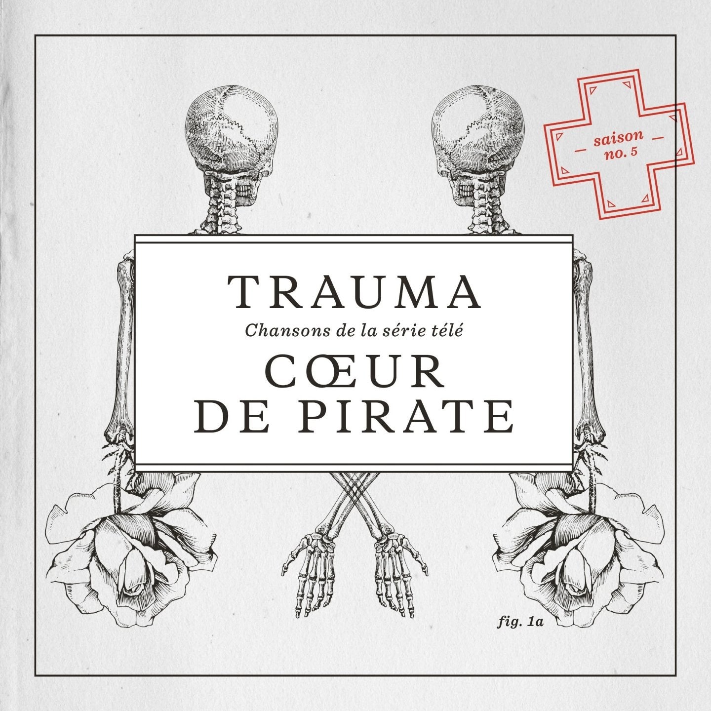 Coeur de pirate / Trauma - Chansons de la série télé (Saison No. 5) - CD
