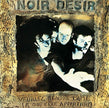 Noir Desir / Veuillez Rendre L'Ame (Remastered) - CD (Used)