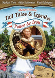 Shelley Duvall's Tall Tales & Legends: Ponce de Leon