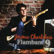 Jerome Charlebois / Flambant 9 - CD (Used)