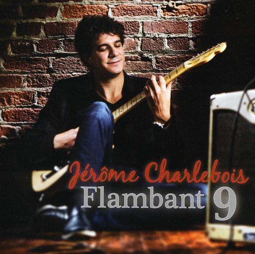 Jerome Charlebois / Flambant 9 - CD (Used)