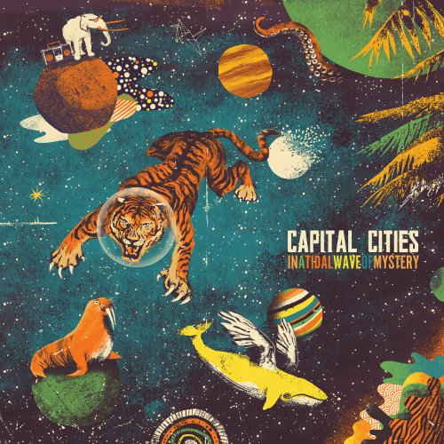 Capital Cities / In A Tidal Wave Of Mystery (Deluxe) - CD (Used)