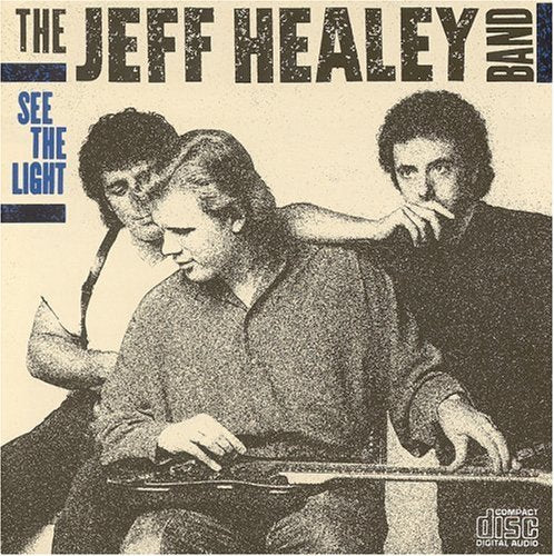 The Jeff Healey Band / See the Light - CD