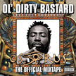 Ol' Dirty Bastard / Osirus - CD