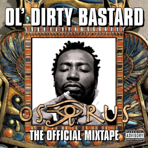 Ol' Dirty Bastard / Osirus - CD