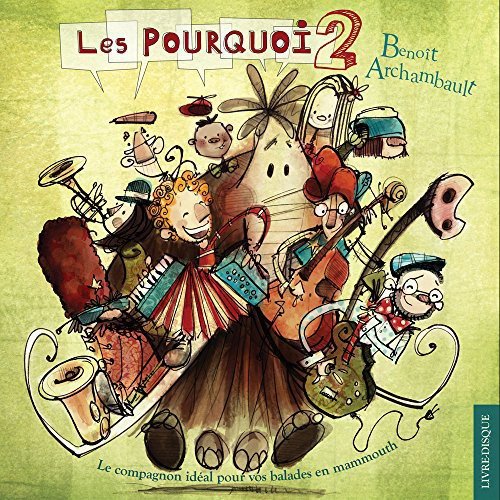 Benoit Archambault / Les Pourquoi 2 - CD/Livre (Used)