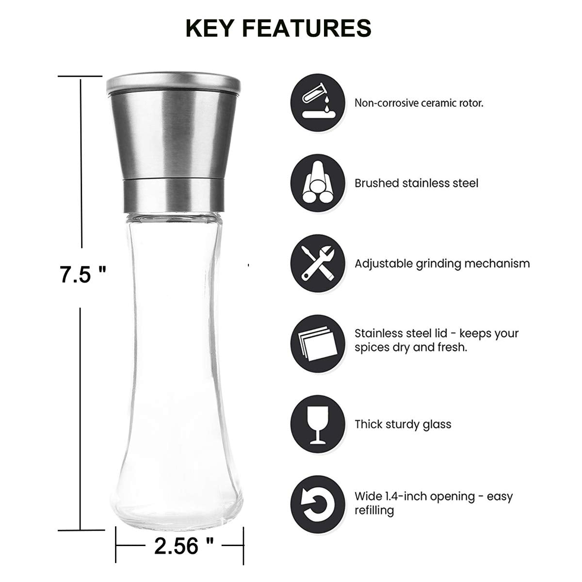 Pepper Grinder or Salt Grinder, Best Spice Mill with Ceramic Blades, Adjustable Coarseness, Brushed Stainless Steel Cap, and Refillable Tall Glass Body with 6OZ Capacity (7.5