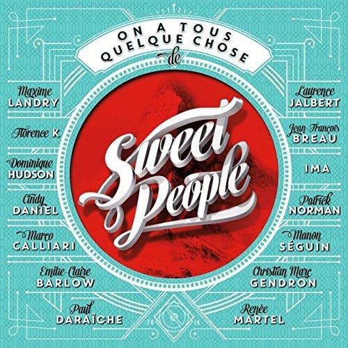 Variés / On A Tous Quelque Chose De Sweet People - CD (Used)