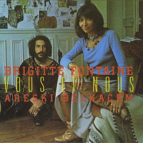 Brigitte Fontaine: Vous et Nous