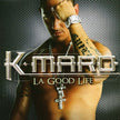 K-Maro / La Good Life - CD (Used)