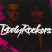 Bodyrockers / Bodyrockers - CD (Used)