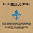 Variés / Legendes D'Un Peuple: Le Collectif - CD