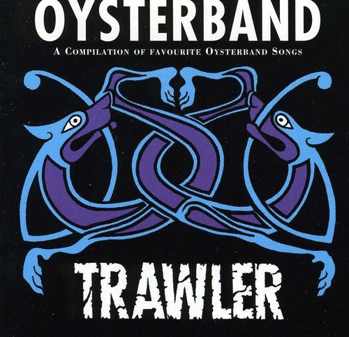 Oysterband / Trawler - CD (Used)
