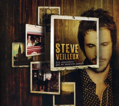 Steve Veilleux / Les Souvenirs Qui Ne Meurent Jamais - CD (Used)