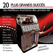 Various / 20 Plus Grands Succes: Les Meilleurs Moments Des Annees 60 - CD (Used)