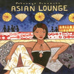 Various / Putumayo Presents : Asian Lounge - CD (Used)
