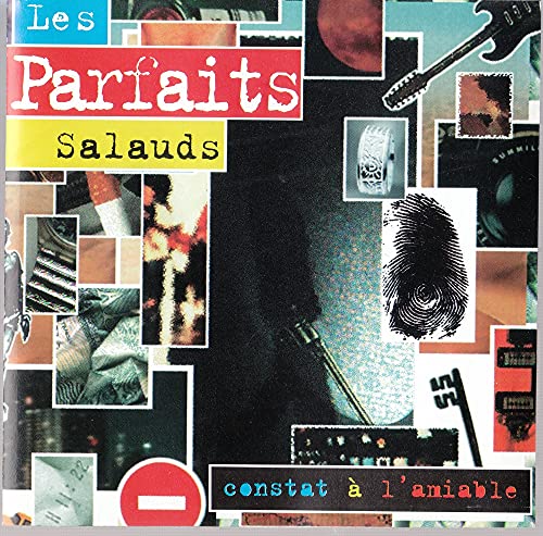 Les Parfaits Salauds / Constat à L'Amiable - CD